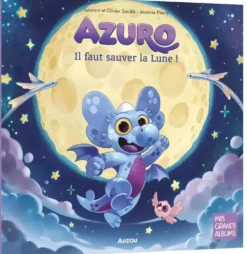 AZURO - IL FAUT SAUVER LA LUNE !