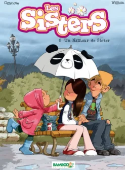 BANDE DESSINEE - LES SISTERS TOME 06