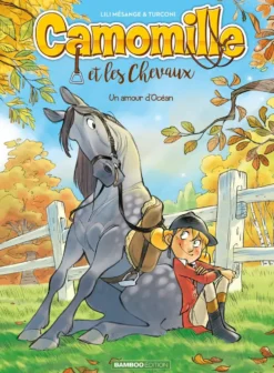 CAMOMILLE ET LES CHEVAUX - T01