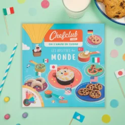 CHEFCLUB - LIVRE KIDS - LES RECETTES DU MONDE
