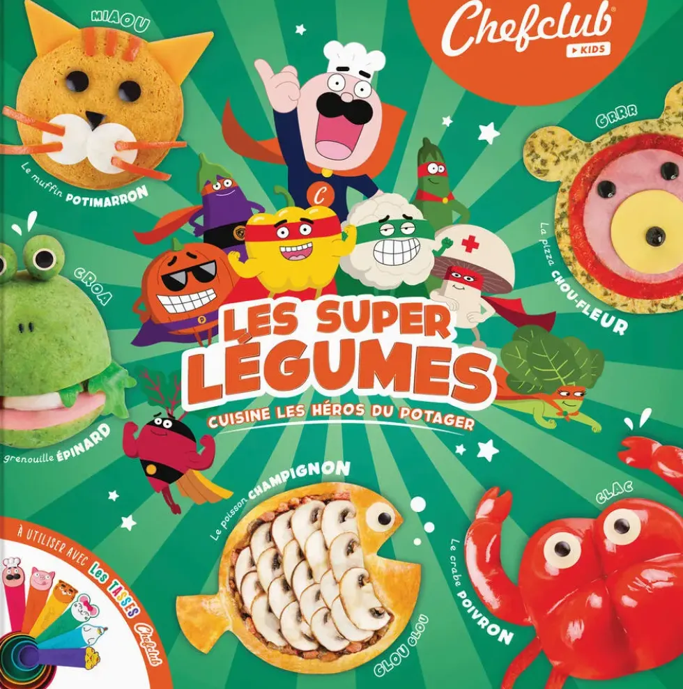 CHEFCLUB - LIVRE KIDS - LES SUPERS LEGUMES
