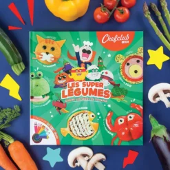 CHEFCLUB - LIVRE KIDS - LES SUPERS LEGUMES