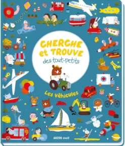 CHERCHE ET TROUVE DES TOUT-PETITS - LES VEHICULES