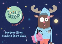 DOCTEUR SIROP T'AIDE A FAIRE DODO