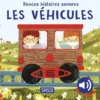 DOUCES HISTOIRES SONORES. LES VEHICULES