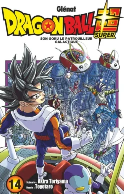 DRAGON BALL SUPER - MANGA TOME 14 - SON GOKU ET LE PATROUILLEUR GALACTIQUE