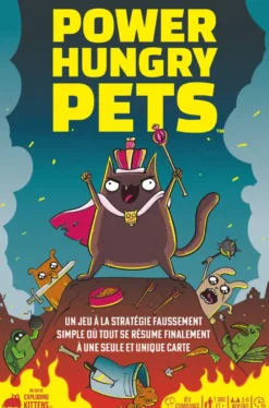 EXPLODING KITTENS : POWER HUNGRY PETS