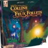 LA COLLINE AUX FEUX FOLLETS