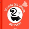 LE LIVRE DES ODEURS QUI PUENT