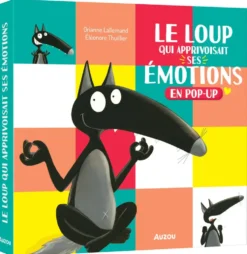 LE LOUP QUI APPRIVOISAIT SES EMOTIONS - LE POP-UP