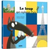LE LOUP QUI EXPLORAIT PARIS