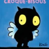 LIVRE CROQUE-BISOUS DE KIMIKO