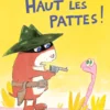 LIVRE HAUT LES PATTES ! DE VALCKX