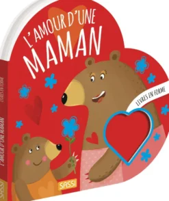 LIVRES EN FORME. L'AMOUR D'UNE MAMAN