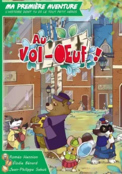 MA 1ERE AVENTURE - AU VOL-OEUF VERSION LONGUE