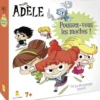 MORTELLE ADELE POUSSEZ VOUS LES MOCHES
