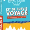 PARENT EPUISE : KIT DE SURVIE VOYAGE