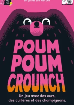 POUM POUM CROUNCH