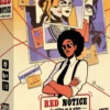RED NOTICE : LE MILLION OU LA PRISON
