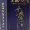 SABOTEUR ANNIVERSAIRE