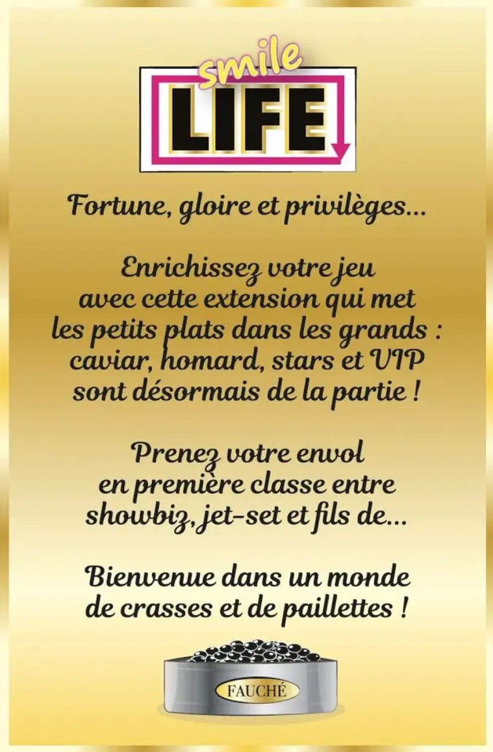 SMILE LIFE EXTENSION VIE DE LUXE
