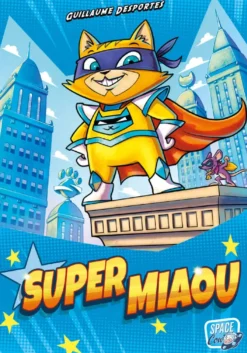 SUPER MIAOU