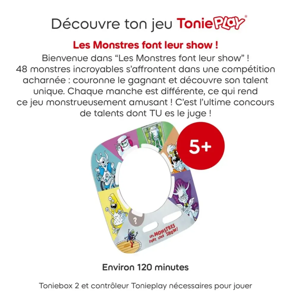 TONIEPLAY - LES MONSTRES FONT LEUR SHOW