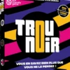 TROU NOIR